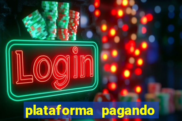 plataforma pagando no cadastro slots